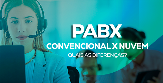 Diferenças PABX Convencional x Nuvem
